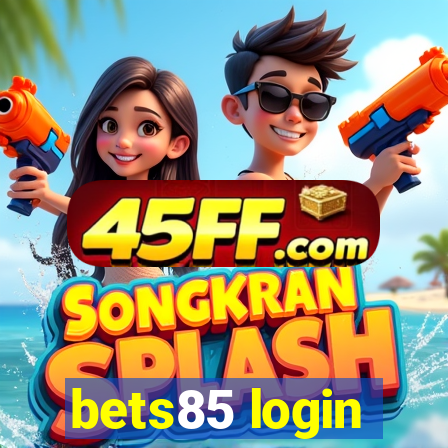 bets85 login